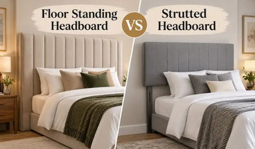 Floor Standing Headboard vs Strutted