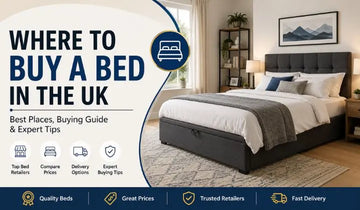 Where to Buy a Bed in the UK: Best Places, Buying Guide and Expert Tips