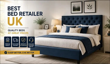 Best Bed Retailers UK: Quality Beds at Great Prices